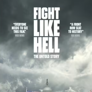 January 6 As You’ve Never Seen It Before: The ‘Fight Like Hell’ Documentary