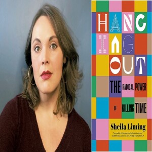 The Value of Killing Time: A Conversation with Sheila Liming