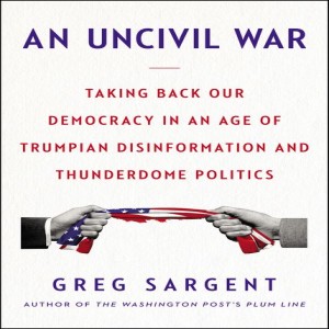 Greg Sargent looks at Thunderdome Politics in the Age of Trump