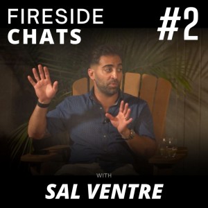 Fireside America #2 - Staying on the GAS with top Realtor Sal Ventre