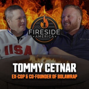 Ex-Newark Cop to Millionaire Entrepreneur | Fireside America Ep. 87 | Tommy Cetnar