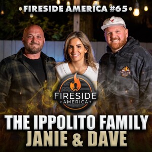 Behind the Brand: The Ippolito Family | Fireside America Episode 65