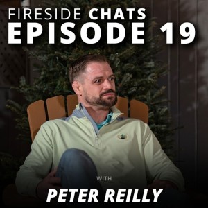 Fireside America #19 - Pete Reilly Joins