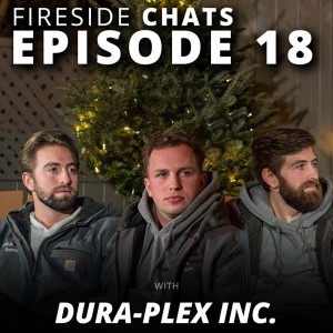 Fireside America #18 - The Mercadante Brothers of Dura-Plex Join