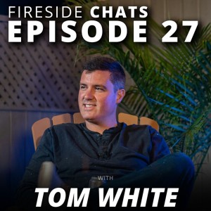 Tom White of Talent Plus Staffing joins - Fireside America #27