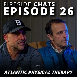 The Manzo Brothers of Atlantic Physical Therapy join - Fireside America #26