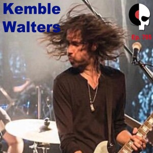 Episode 705 - Multi-hyphanete Kemble Walters of Aeges and Juliette and the Licks stops by.