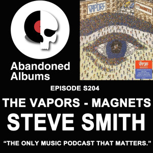 Episode 204 - Steve Smith of The Vapors