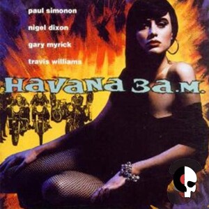 Episode 213 - Gary Myrick of Havana 3 am
