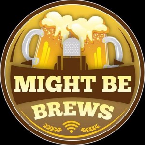 Might Be Brews S2E3 ”Brews with the sports dudes”