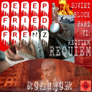 DFF Episode 30 - Das Ende der Sowjetunion IV - REQUIEM