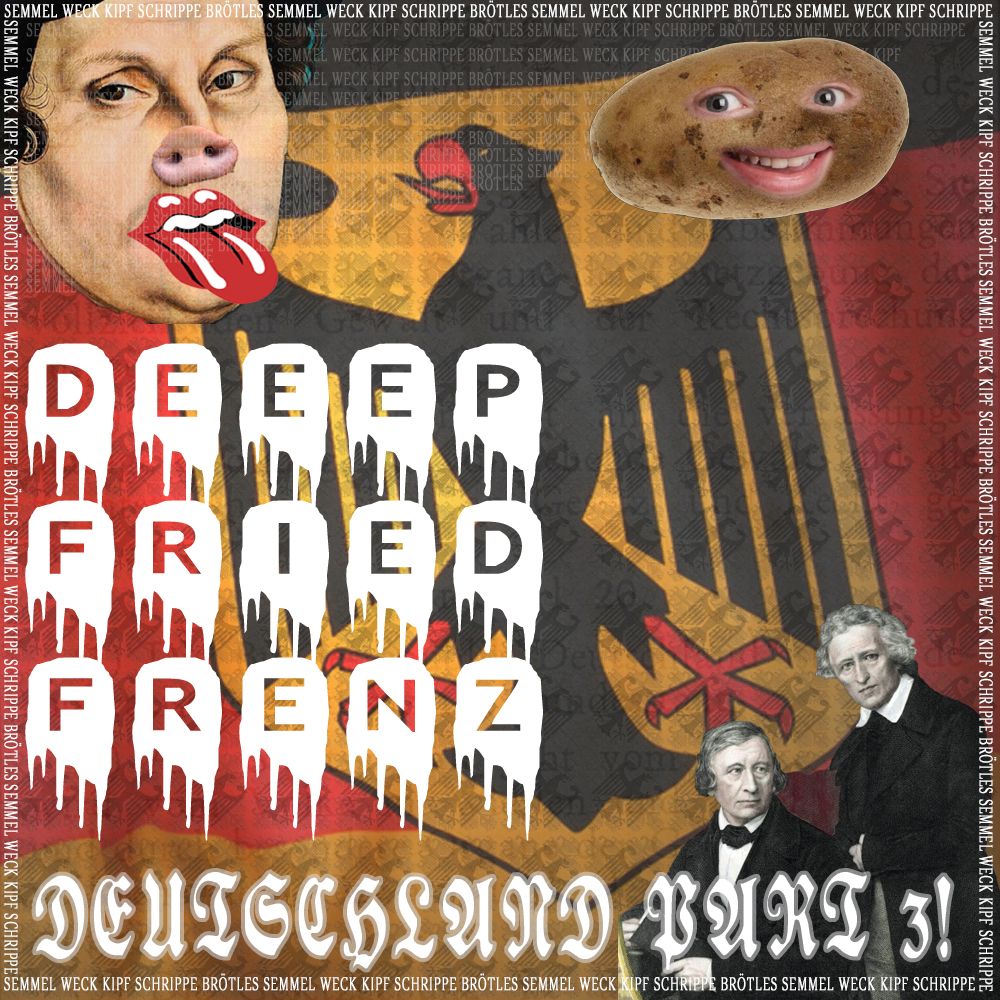 DEEEP FRIED FRENZ