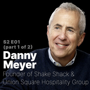 S2 E01| Danny Meyer | Following The Spark