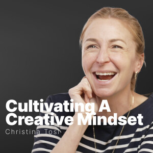 S2 E09 | Christina Tosi | Cultivating the Creative Mindset