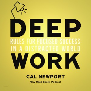 Why Read Deep Work Book