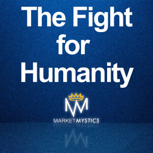 The Fight for Humanity