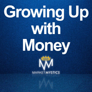 Growing Up with Money