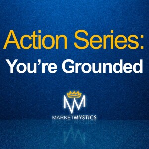 Action Series: You’re Grounded