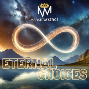 Eternal Choices