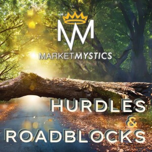Hurdles and Roadblocks