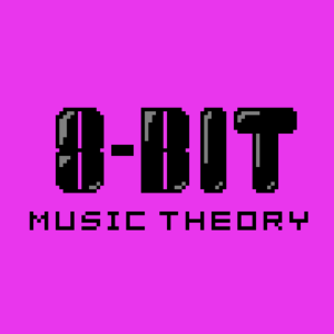 Ep. 8 - 8-Bit Music Theory