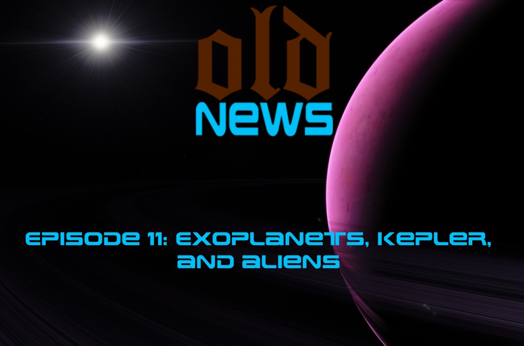 Episode 11: Exoplanets, Kepler and Aliens