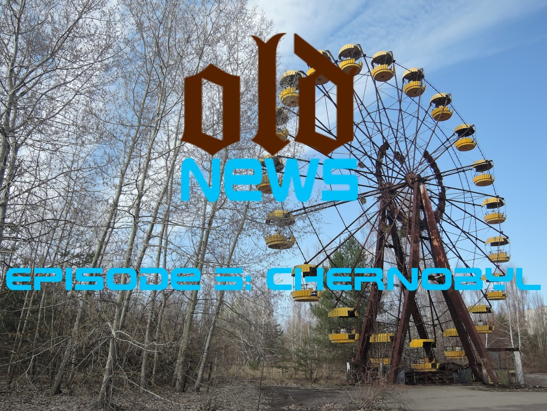 Episode 5: Chernobyl