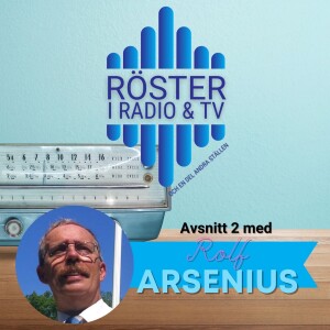 Episod 2 - Rolf Arsenius