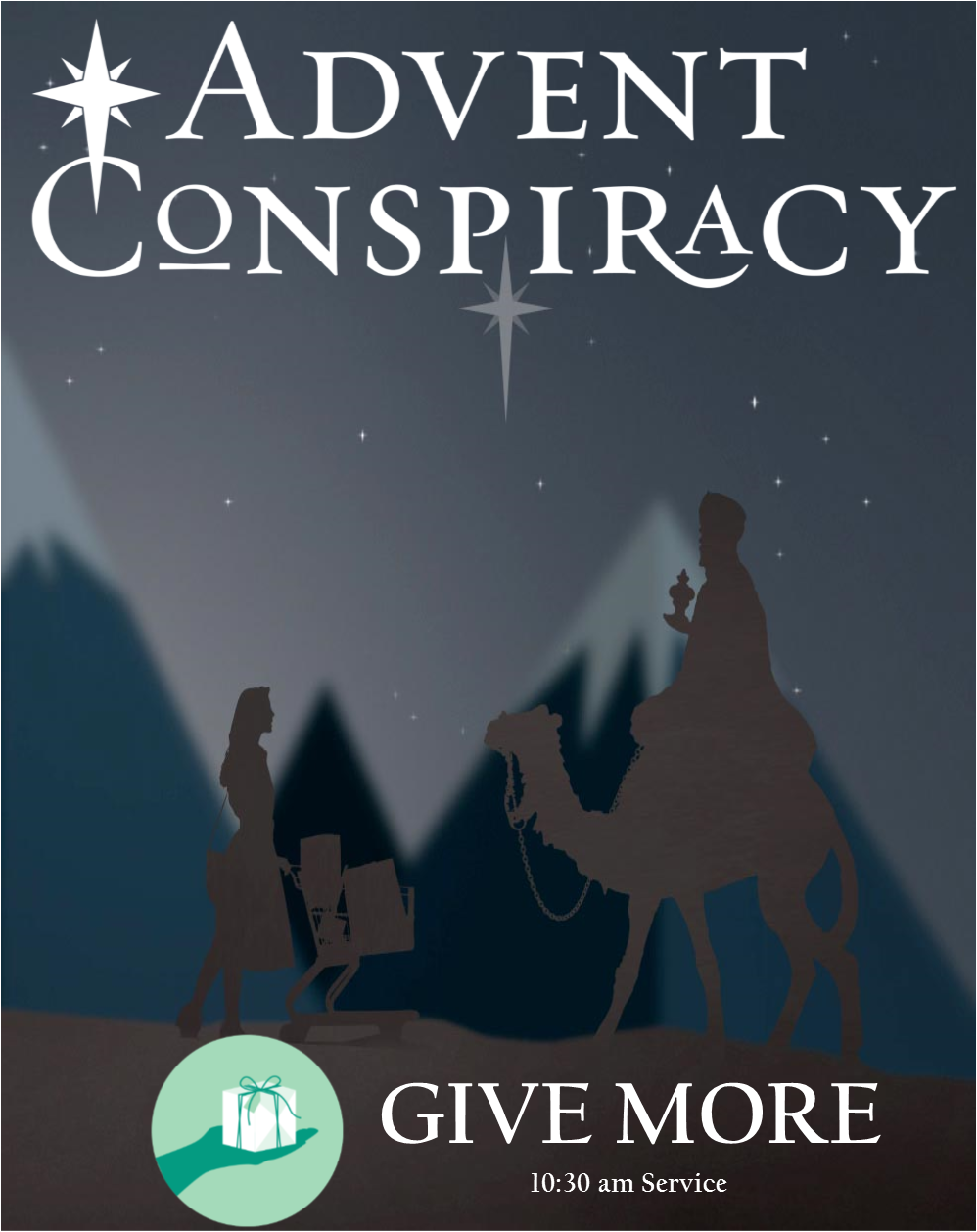 Advent Conspiracy 3: Give More