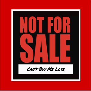 Can’t Buy Me Love: What Are The Things Money Can’t Buy?