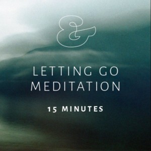 15 Minute Letting Go