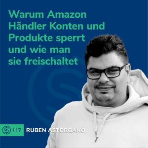 #117 - Warum Amazon Händler Konten und Produkte sperrt und wie man sie freischalte