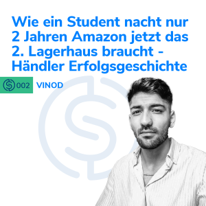 #2 - Wie ein Student nach nur 2 Jahren Amazon jetzt das 2. Lagerhaus braucht - Händler Erfolgsgeschichte