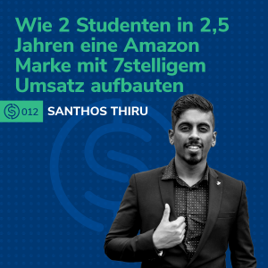 #12 - Wie 2 Studenten in 2,5 Jahren eine Amazon Marke mit 7stelligem Umsatz aufbauten