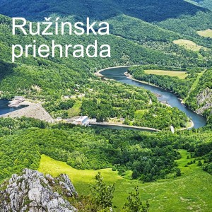 O turistickom prerode Ružínskej priehrady v srdci Slovenského Raja s Jozefom Kojeckým
