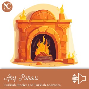 Ateş Pahası / Turkish Stories