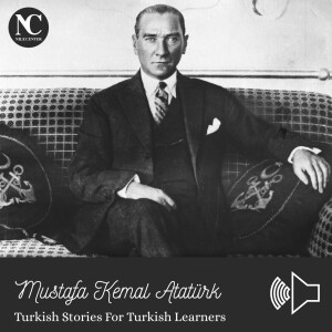 Mustafa Kemal Atatürk / Turkish Stories