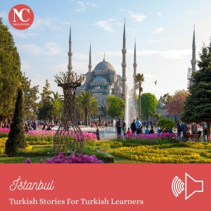 Istanbul / Turkish Stories