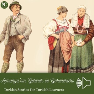 Almanya’nın Gelenek ve Görenekleri / Turkish Stories