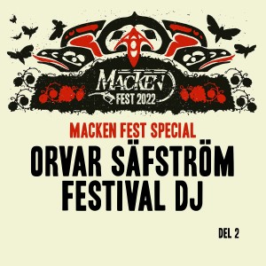 Macken Fest Special. Del 2 -Orvar Säfström