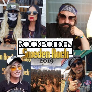 ROCKPODDEN #134 Sweden Rock 2019