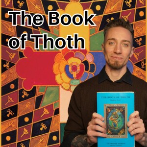 The Book of Thoth - Thoth Tarot Course Part 1