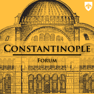 Constantinople Forum: Pensées from the Vision Conference