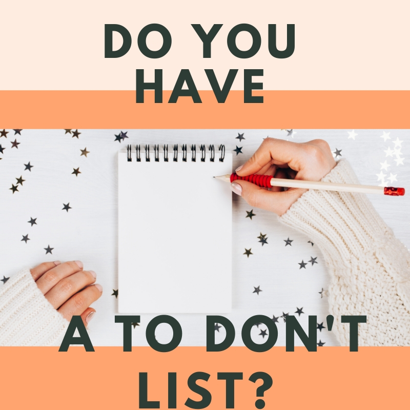 Episode 155: Do You Have A To Don’t List?