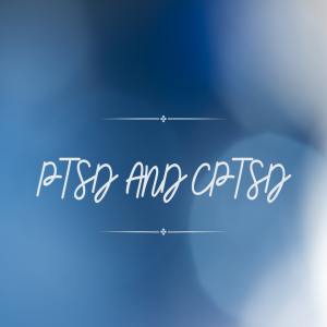 Episode 293: PTSD and CPTSD