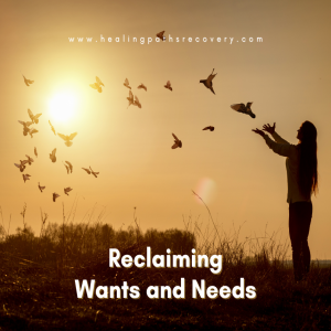 Episode 312: Reclaiming Wants and Needs