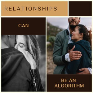 Episdoe 322: Relationships Can Be An Algorithm