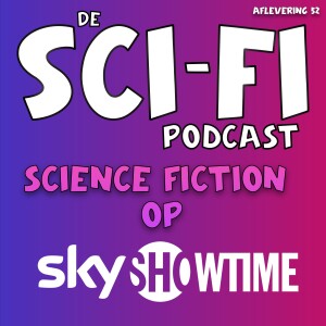 Sci-Fi op SkyShowtime!