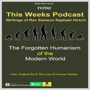 Shemot - Forgotten Humanism Of the Modern World