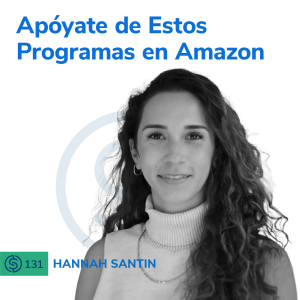 #131 - Apóyate de Estos Programas en Amazon